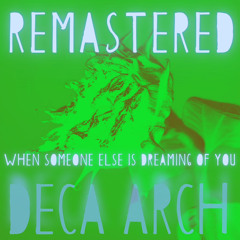 When Someone Else Is Dreaming Of You