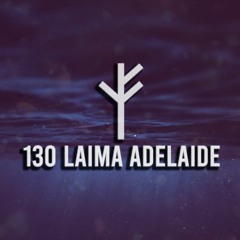 Forsvarlig Podcast Series 130 - Laima Adelaide
