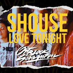 Shouse - Love Tonight (OBS Remix)
