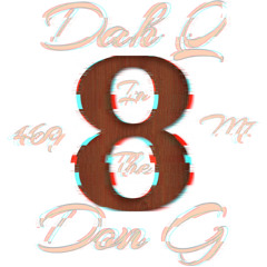 Dah Q x Don G-For The 8 (Prod. By Don-G)