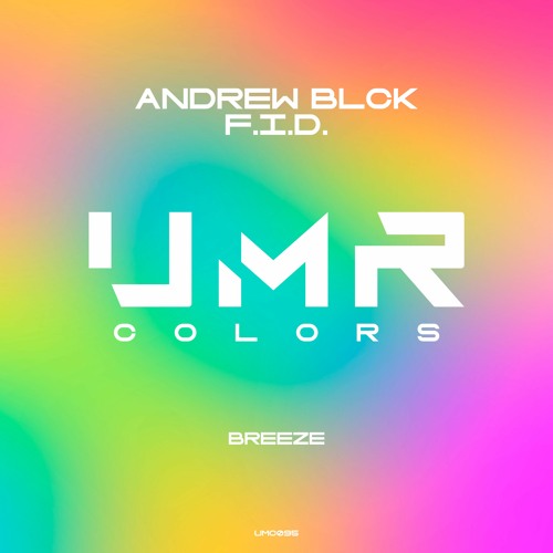 F.I.D., ANDREW BLCK - Coming Back (Original Mix) [Uncless Music Colors]