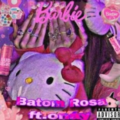 BATOM ROSA (ft.ONÁY)