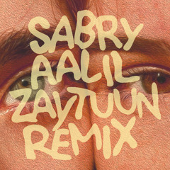 Sabry Aalil - Sherine (ZAYTUUN Remix)
