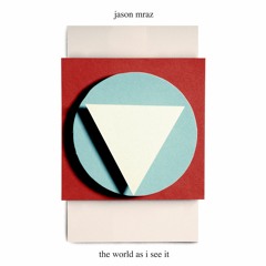 The World as I See It (Single Version)