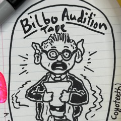 Bilbo Audition Tape