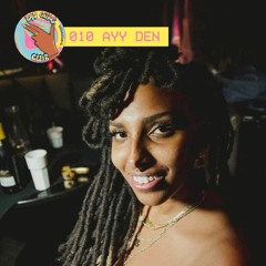 BadGirlsClub 010 - Ayy Den
