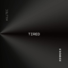 Tired Freestyle