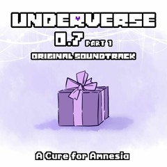 [Underverse 0.7 Part 1] A Cure For Amnesia
