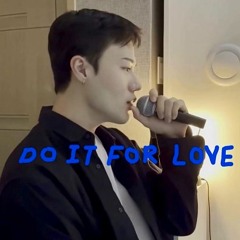 Do It For Love (COVER by Oud)