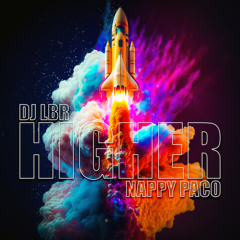 Higher ft Nappy Paco (clubmix)