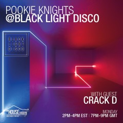 BLD 22nd March 2021 with Pookie Knights & Special Guest  - Crack D