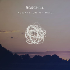 Always On My Mind (Joel Remix)