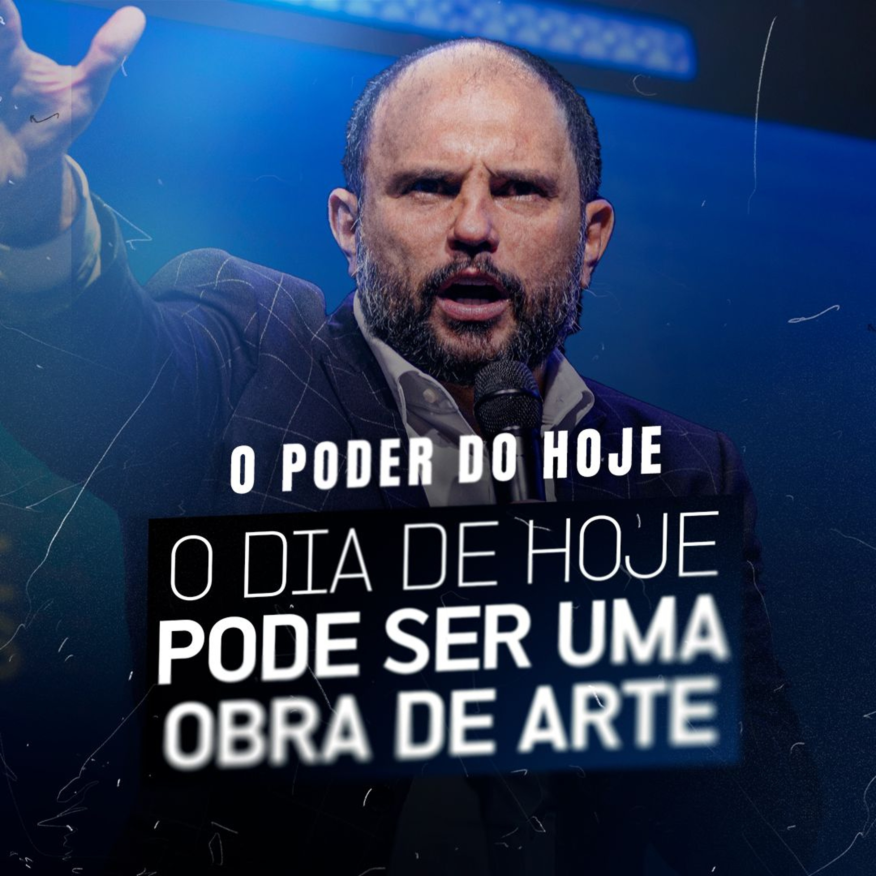 #542 - O PODER DO HOJE - O Dia de Hoje Pode Ser uma Obra de Arte | JB Carvalho episode artwork