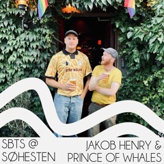SBTS @ Søhesten - Jakob Henry & Prince of Whales