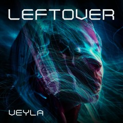Veyla - Leftover [Misanthrop]