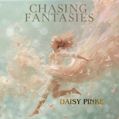 Chasing Fantasies