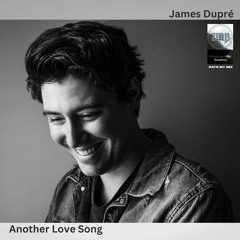 Another Love Song (by James Dupré) [Produce Like A Pro]