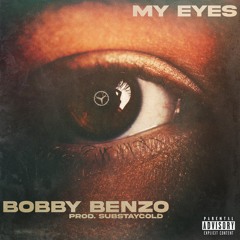 My Eyes - PROD. SUBSTAYCOLD