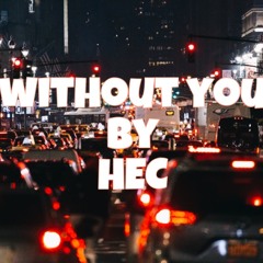 "Hec" - Without You