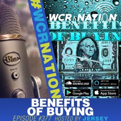Benefits of Buying | WCR Nation Ep. 377 | A Window Cleaning Podcast