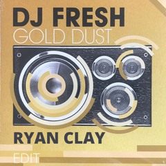 Gold Dust (Ryan Clay Edit)
