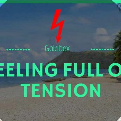 Golabex - Feeling Full Of Tension (Original Mix)