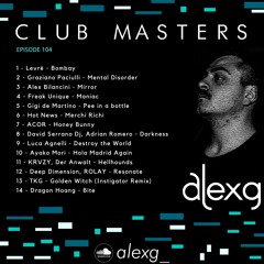 Alexg (IT) presents Club Masters - Episode 104