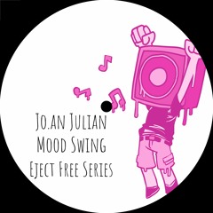 (Free Download) Jo.an Julian - Mood Swing