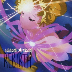 REBIRTH 🪷 w/ rusagi [ remaster ]