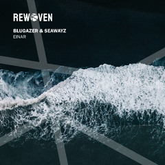 Seawayz & Blugazer - Einar