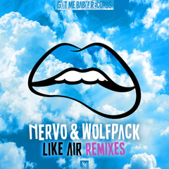 NERVO & WOLFPACK - Like Air (Exodus & Tha Boogie Bandit Remix) [Armada Music]