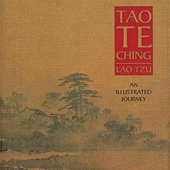 [PDF] Read Tao Te Ching (Illustrated Journey) by  Lao Tzu,Stephen Little,Stephen Mitchell