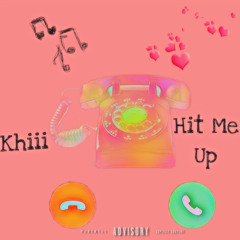HIT ME UP (Prod. Yondo X KO)