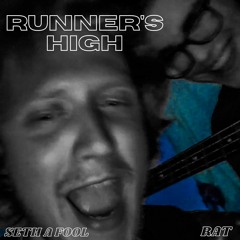Runner's High (Seth A Fool, Rat)
