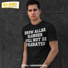 Drew Allar Slander Will Not Be Tolerated T-Shirt