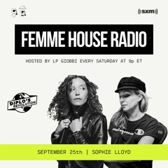 LP Giobbi presents Femme House Radio: Episode 32 with Sophie Lloyd