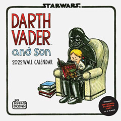 [Get] KINDLE 📪 Star Wars Darth Vader and Son 2022 Wall Calendar (Star Wars x Chronic