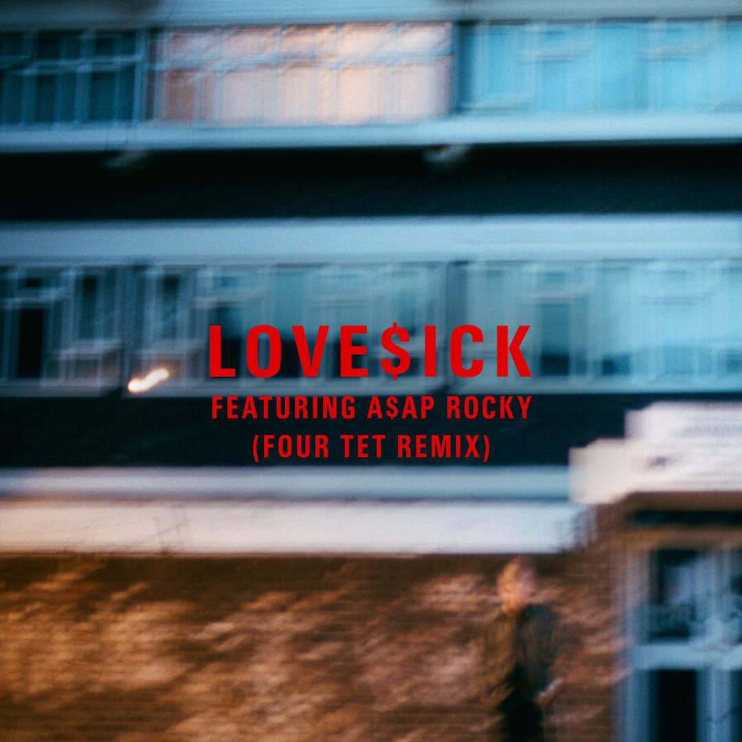 Stream Love$ick (Four Tet Remix) [feat. A$AP Rocky] by Mura Masa