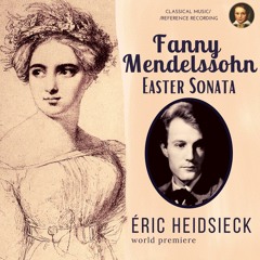 Fanny Mendelssohn: Easter Sonata