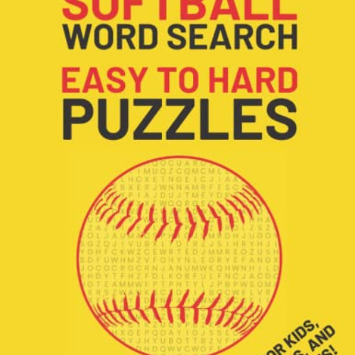 DOWNLOAD EPUB 💞 Softball Word Search: Easy To Hard Word Find Puzzles For Kids, Teens