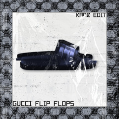 dj bax - gucci flip flops (KANɆ's Hard Bounce Remix)