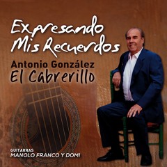Un Loco Se Maldecía / Un Niño Lloraba: Fandangos del Gordito (feat. Manolo Franco)