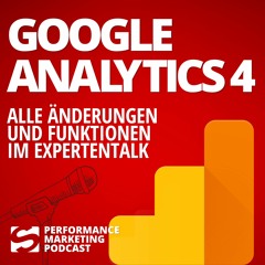 #033 | Google Analytics 4 | Smarketer Performance Marketing Podcast