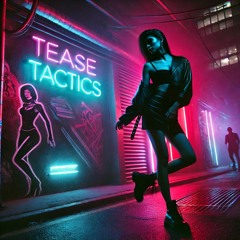Tease Tactics (Phonk Edit)