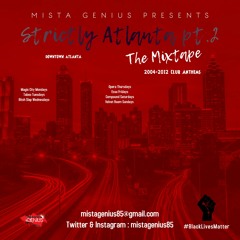 Mista Genius Presents Strictly Atlanta Pt.1