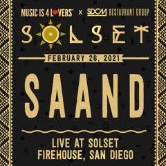 SAAND Live at SOLSET [2021-02-26, FIREHOUSE, San Diego] [SDCM.com]