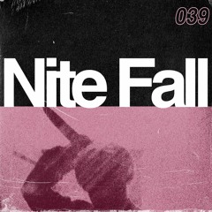 Make 2nite | Nite Fall #039