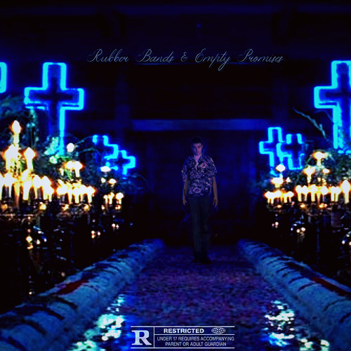 I. RUBBER BANDS & EMPTY PROMISES ft. J4K3