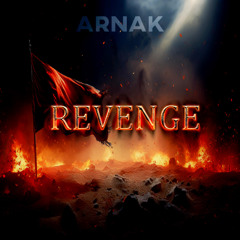ARNAK - REVENGE