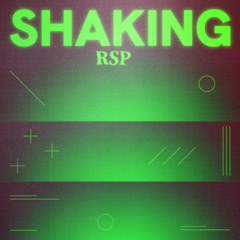 RSP - SHAKING (160 BPM)